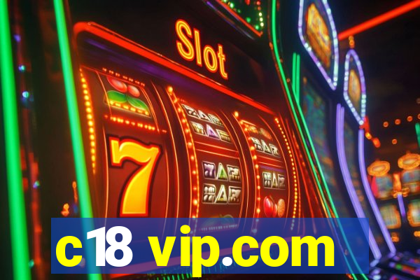 c18 vip.com